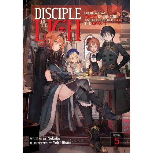 Disciple of the Lich: Or How I Was Cursed by the Gods and Dropped Into the Abyss! (Light Novel) Vol. 5 - Paperback