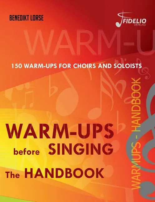 Warm-ups before singing: The Handbook - Paperback