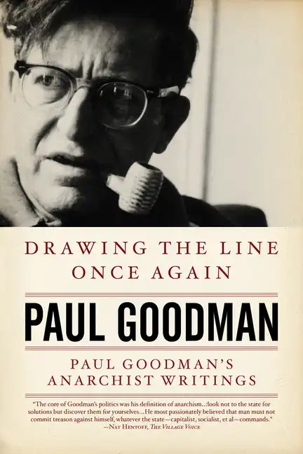 Drawing the Line Once Again: Paul Goodman's Anarchist Writings - Paperback