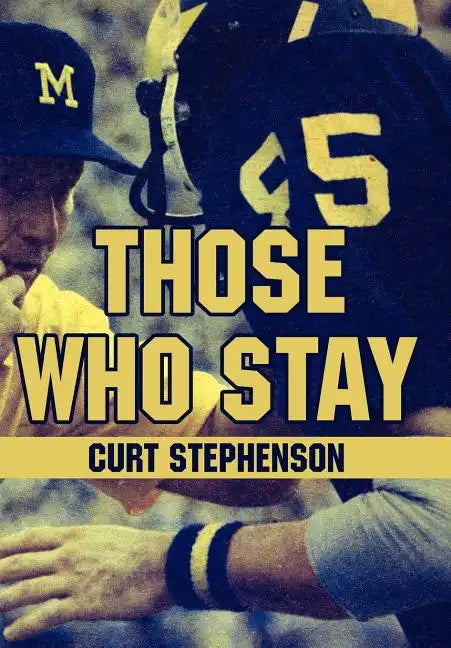 Those Who Stay - Hardcover