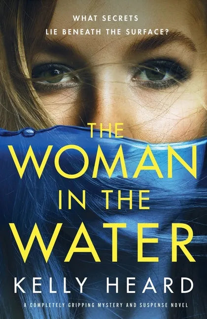 The Woman in the Water: A completely gripping mystery and suspense novel - Paperback