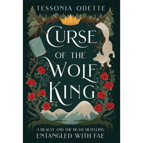 Curse of the Wolf King: A Beauty and the Beast Retelling - Hardcover