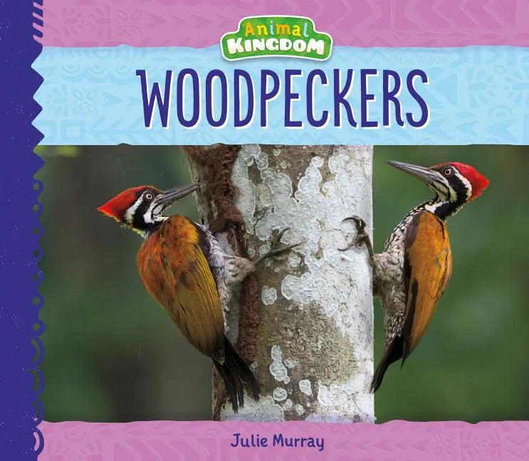 Woodpeckers - Library Binding