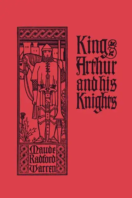 King Arthur and His Knights (Yesterday's Classics) - Paperback