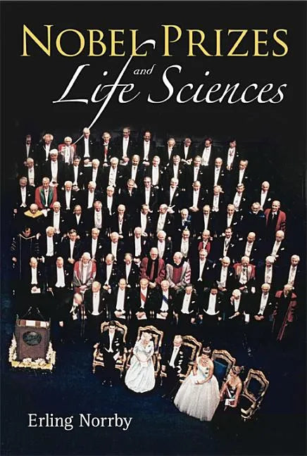 Nobel Prizes and Life Sciences - Paperback