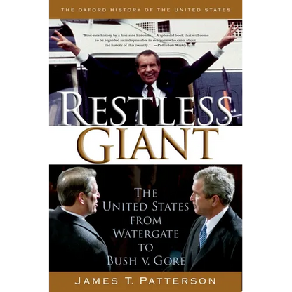 Restless Giant: The United States from Watergate to Bush V. Gore - Paperback