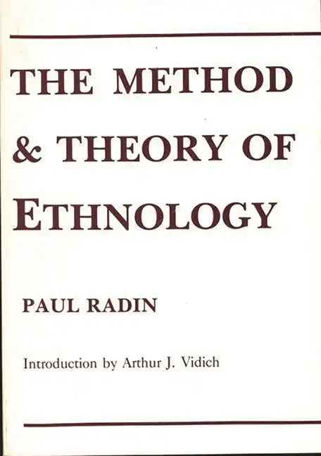 The Method and Theory of Ethnology - Paperback