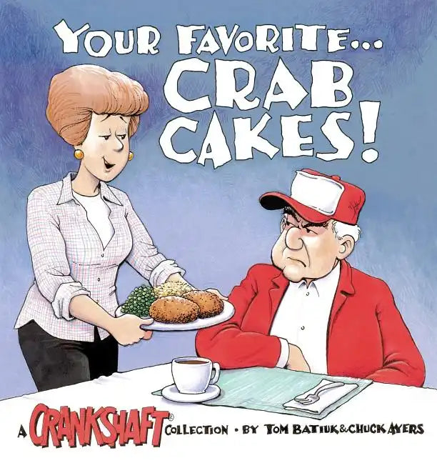 Your Favorite . . . Crab Cakes! - Paperback