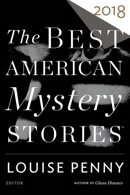 The Best American Mystery Stories 2018: A Collection - Paperback