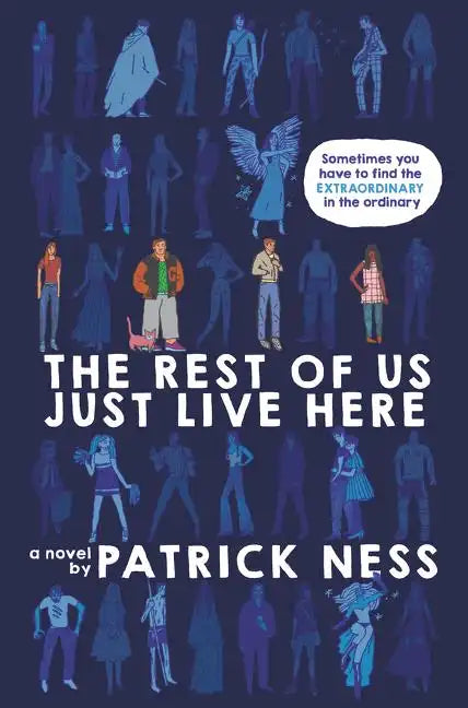 The Rest of Us Just Live Here - Hardcover