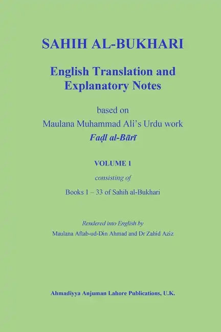 Sahih Al-Bukhari: English Translation and Explanatory Notes - Paperback