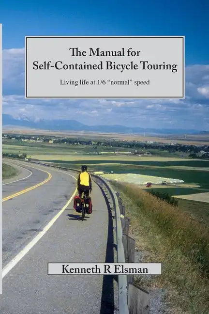 The Manual for Self-Contained Bicycle Touring - Paperback