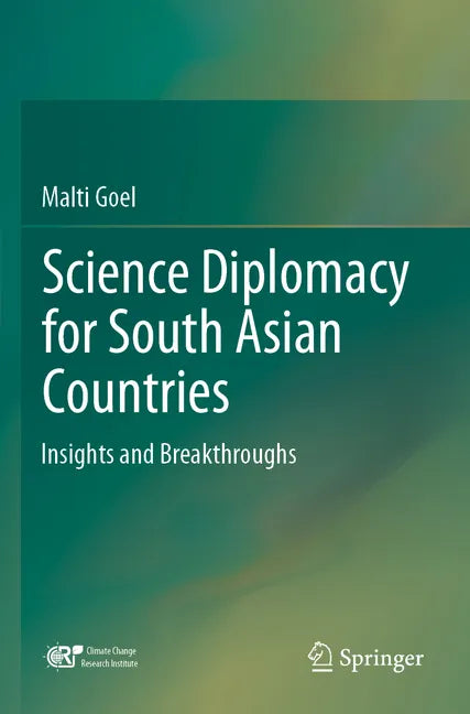 Science Diplomacy for South Asian Countries: Insights and Breakthroughs - Paperback