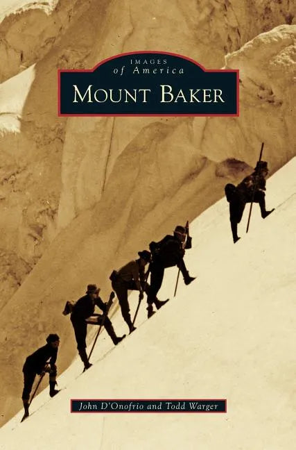 Mount Baker - Hardcover