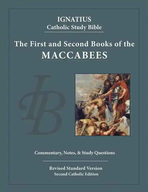 The First and Second Books of the Maccabees - Paperback