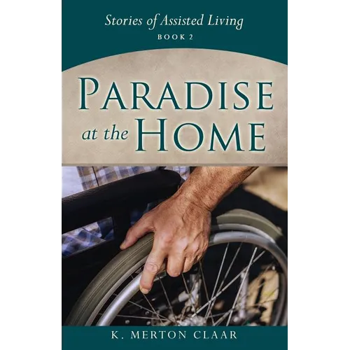 Paradise at the Home - Paperback