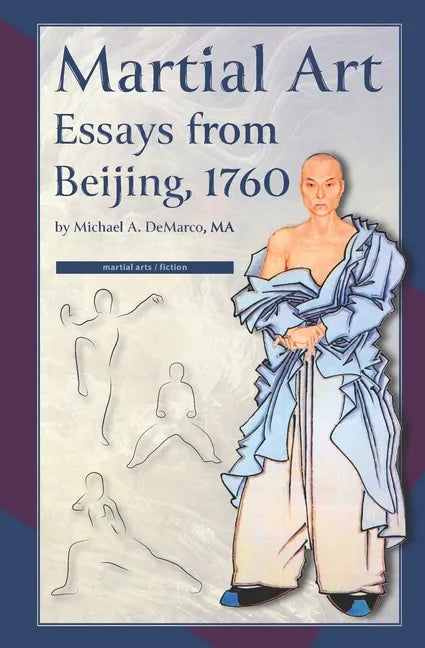 Martial Art Essays from Beijing, 1760 - Paperback