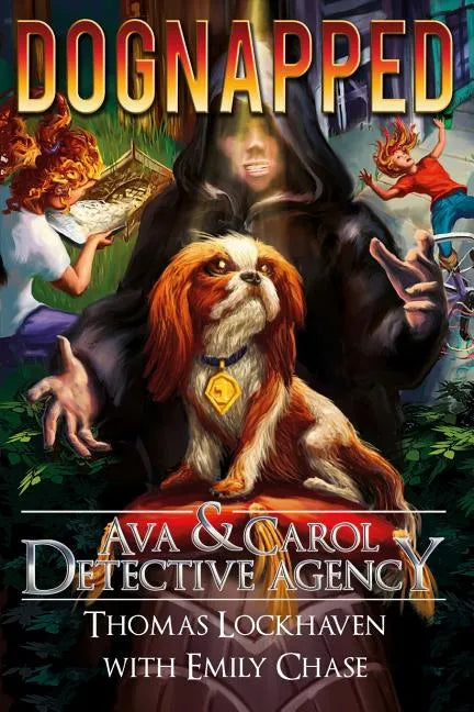 Dognapped (Book 4): Ava & Carol Detective Agency - Paperback