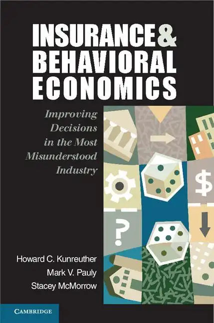 Insurance and Behavioral Economics - Paperback
