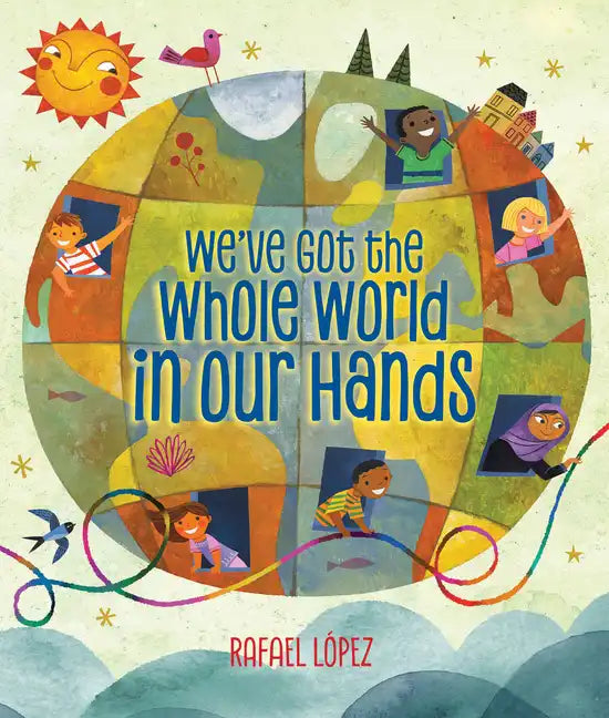 We've Got the Whole World in Our Hands - Hardcover