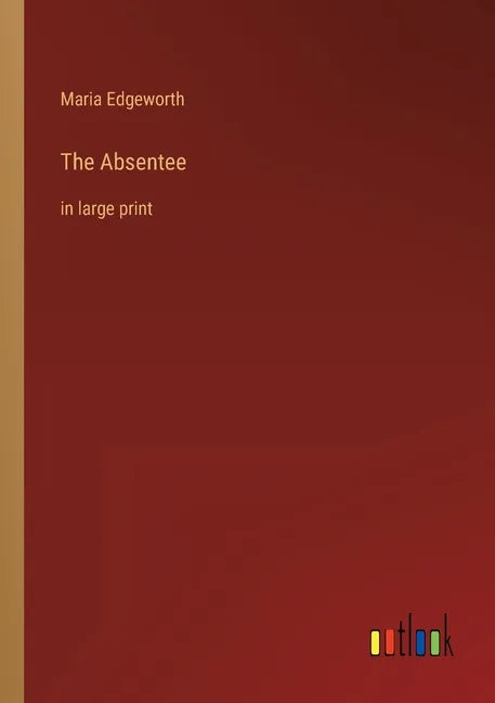 The Absentee: in large print - Paperback