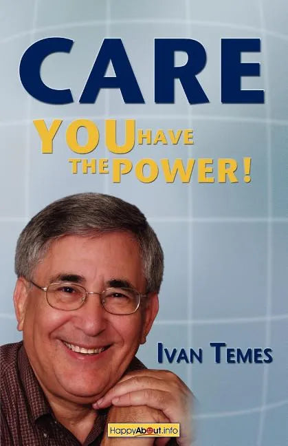 Care: You Have the Power! - Paperback