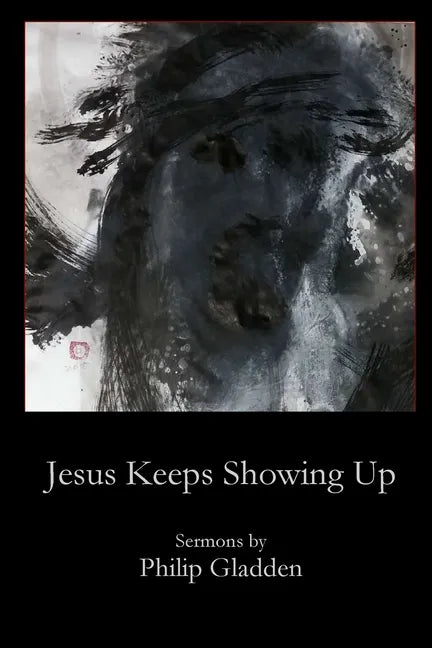 Jesus Keeps Showing Up - Paperback