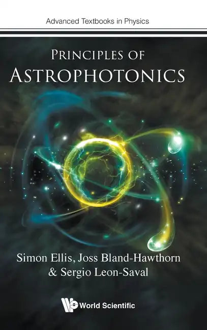 Principles of Astrophotonics - Hardcover