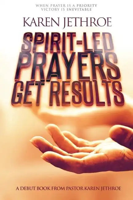 Spirit-Led Prayers Get Results - Paperback