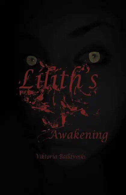 Lilith's Awakening - Paperback