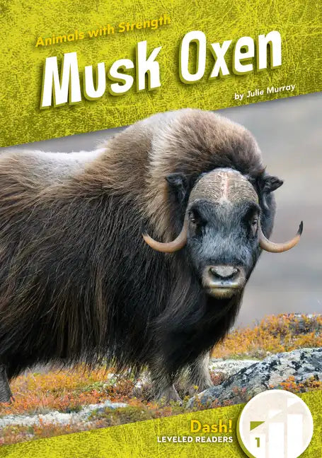 Musk Oxen - Library Binding