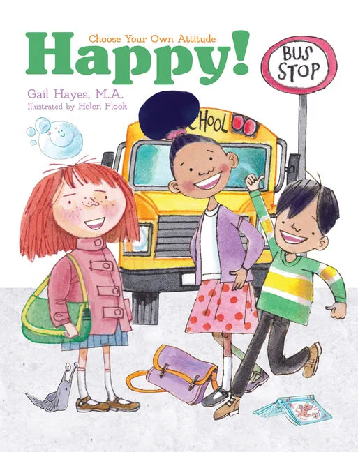 Happy!: A Choose Your Own Attitude Book - Hardcover