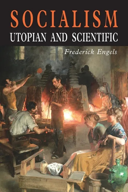 Socialism: Utopian and Scientific - Paperback