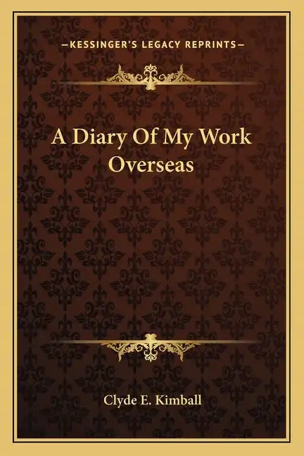A Diary of My Work Overseas - Paperback