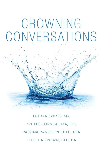 Crowning Conversations - Hardcover