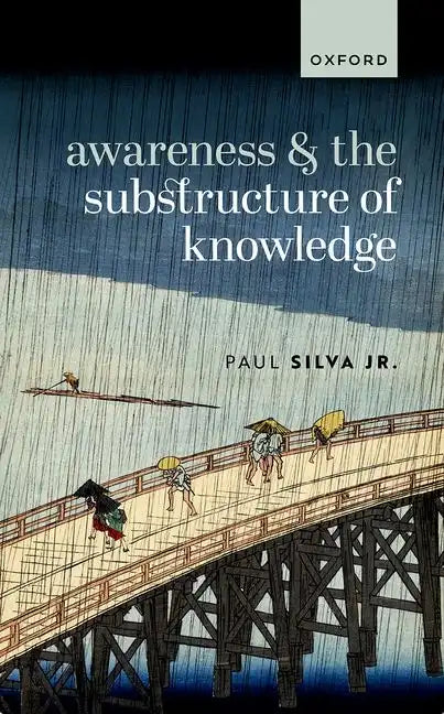 Awareness and the Substructure of Knowledge - Hardcover