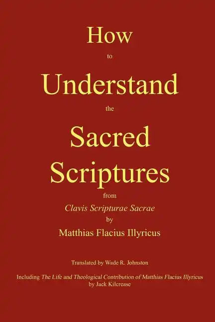 How to Understand the Sacred Scriptures - Paperback