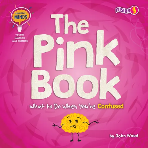 The Pink Book: What to Do When You're Confused - Paperback