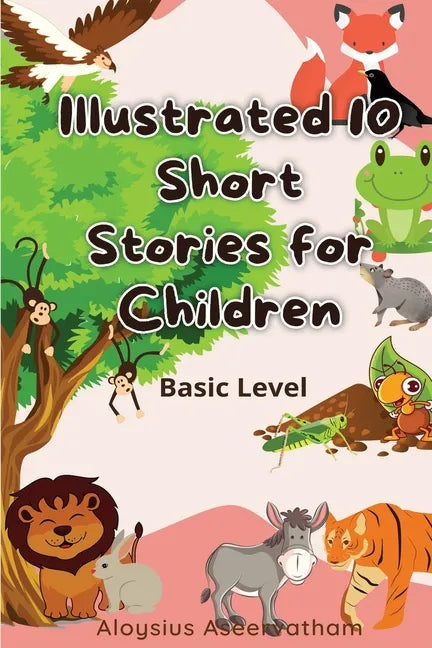 Illustrated 10 Short Stories For Children - Paperback
