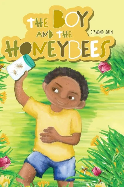 The Boy and the Honeybees - Hardcover