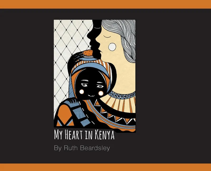 My Heart in Kenya - Hardcover
