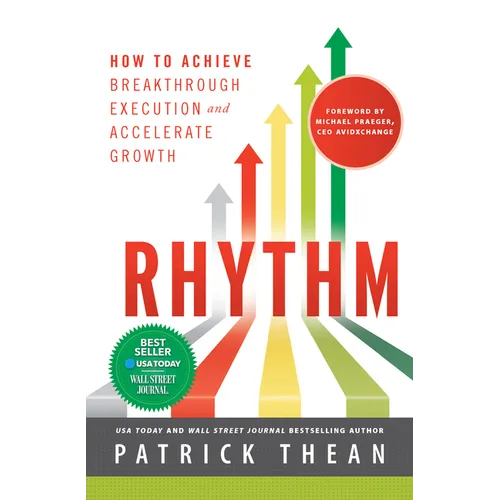Rhythm: How to Achieve Breakthrough Execution and Accelerate Growth - Hardcover