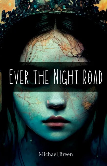 Ever the Night Road - Paperback