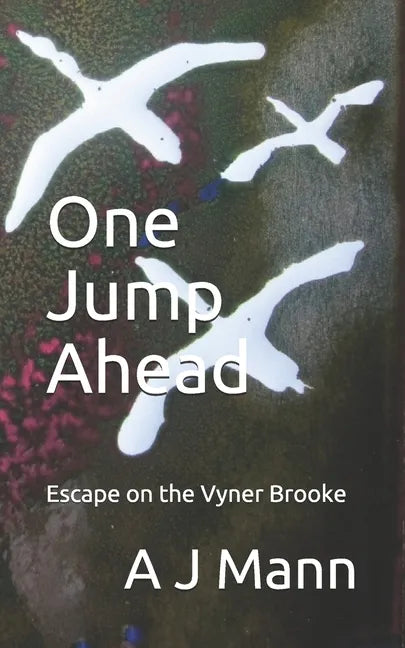 One Jump Ahead: Escape on the Vyner Brooke - Paperback