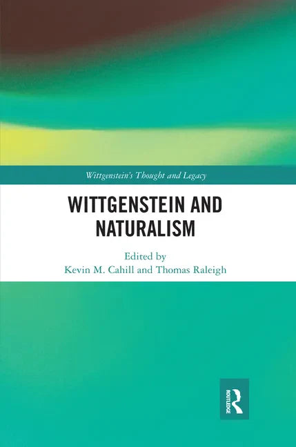 Wittgenstein and Naturalism - Paperback