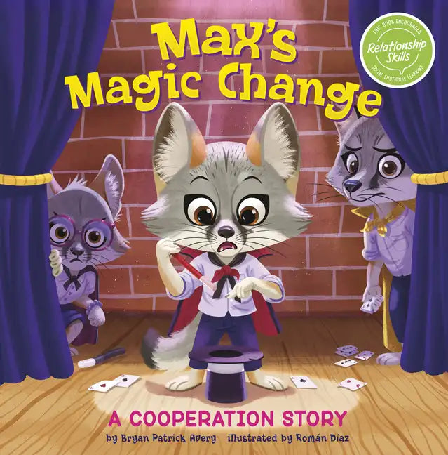 Max's Magic Change: A Cooperation Story - Hardcover