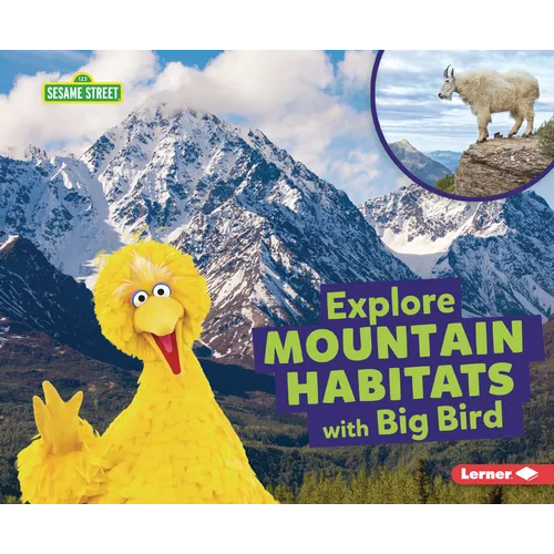 Explore Mountain Habitats with Big Bird - Paperback