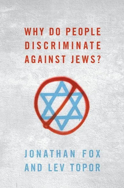 Why Do People Discriminate Against Jews? - Paperback