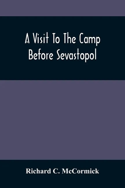 A Visit To The Camp Before Sevastopol - Paperback