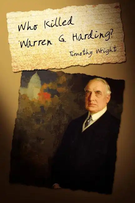 Who Killed Warren G. Harding? - Paperback